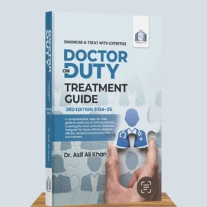 Doctor on Duty Treatment Guide 3rd Edition (2024-25) by Dr. Asif Ali Khan