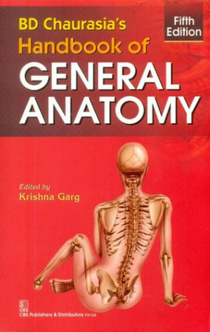 Handbook of General Anatomy Chaurasia B. D and Krishna Garg