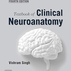 Textbook of Clinical Neuroanatomy-E-book
