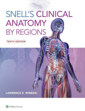 Snell’s Clinical Anatomy by Regions